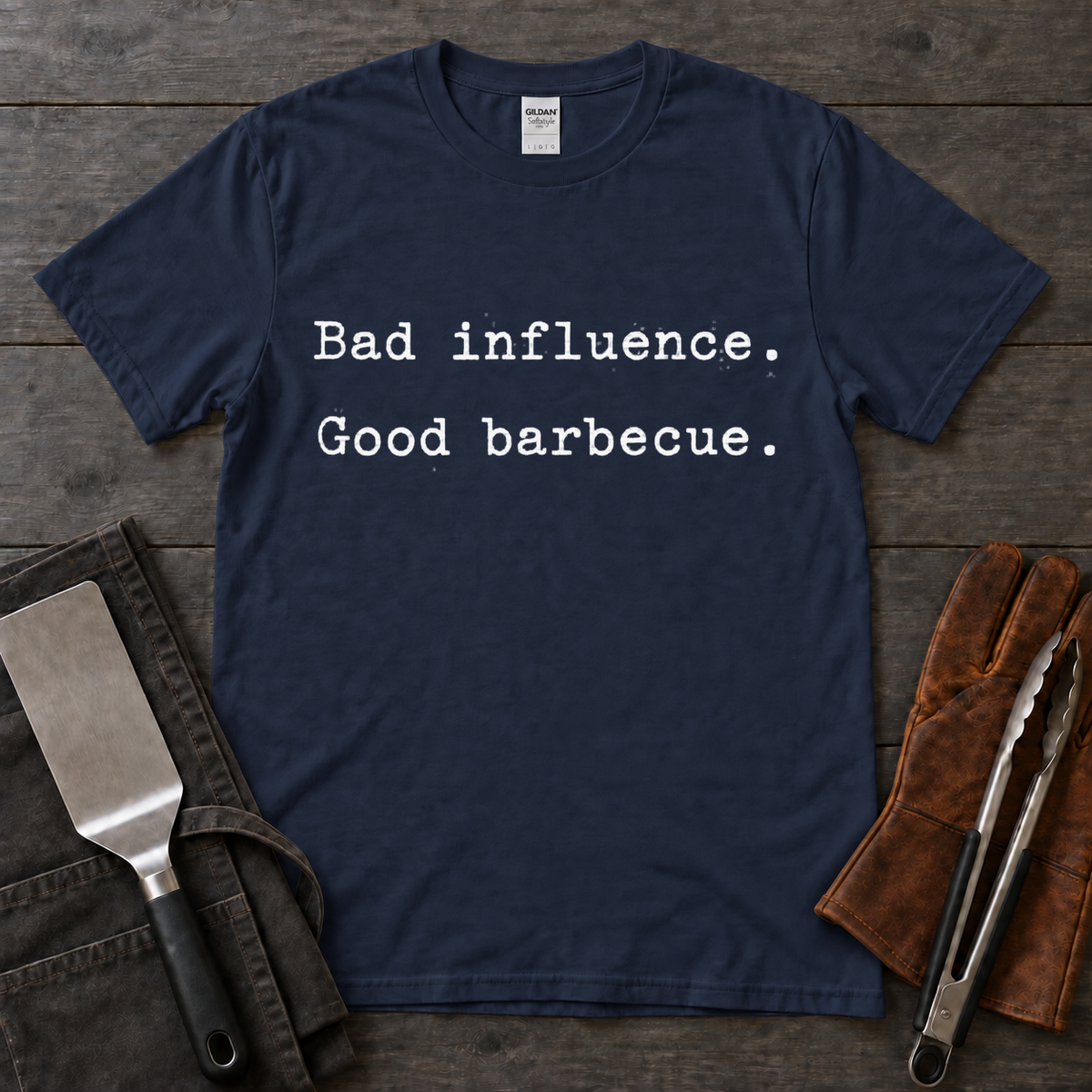 Bad Influence, Good Barbecue BBQ Tee