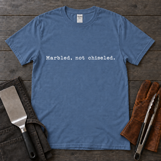 Marbled, Not Chiseled BBQ Tee