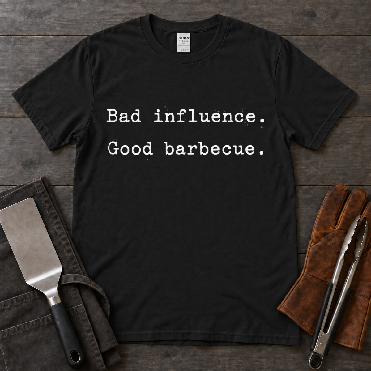Bad Influence, Good Barbecue BBQ Tee