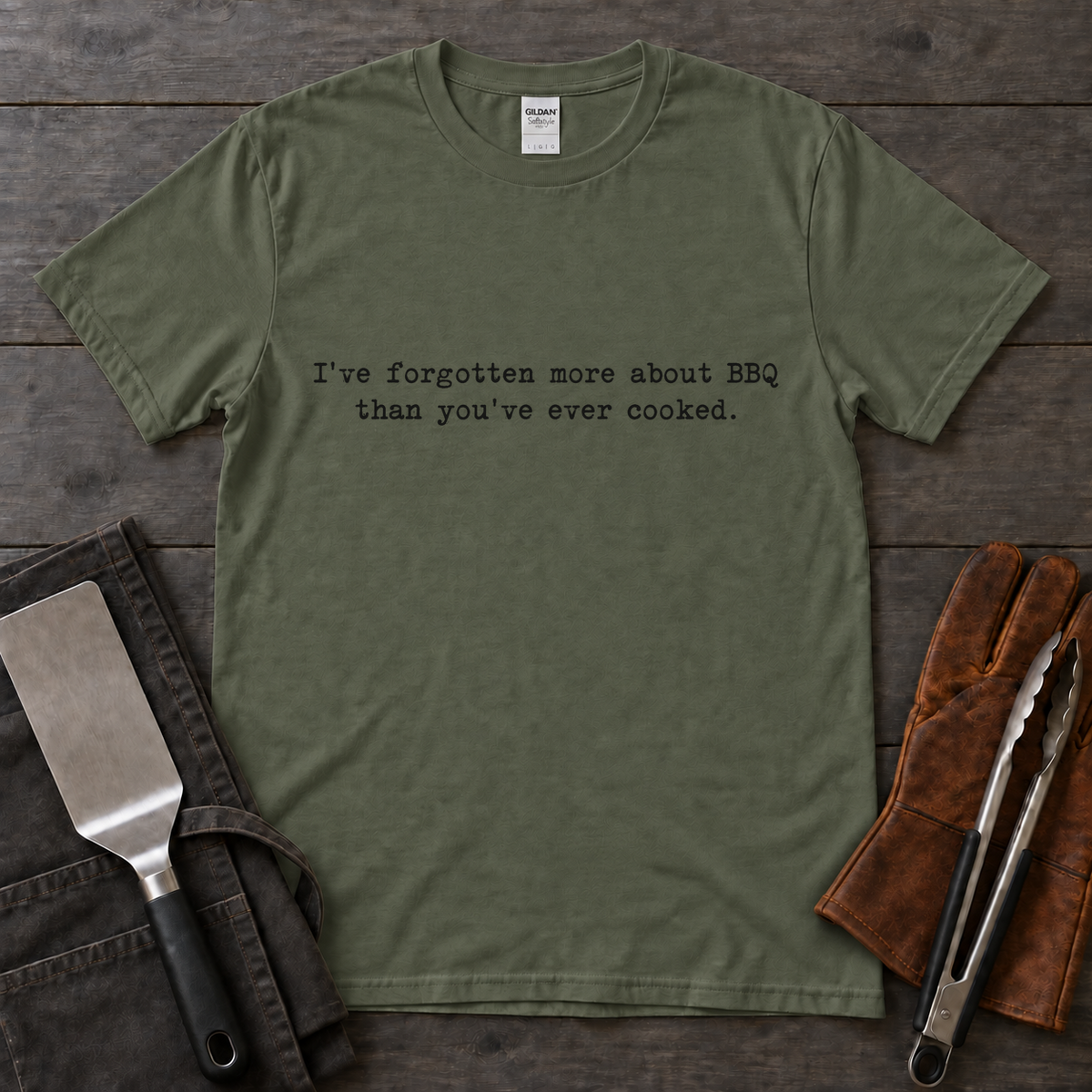 I've Forgotten More About BBQ Than You've Ever Cooked Tee