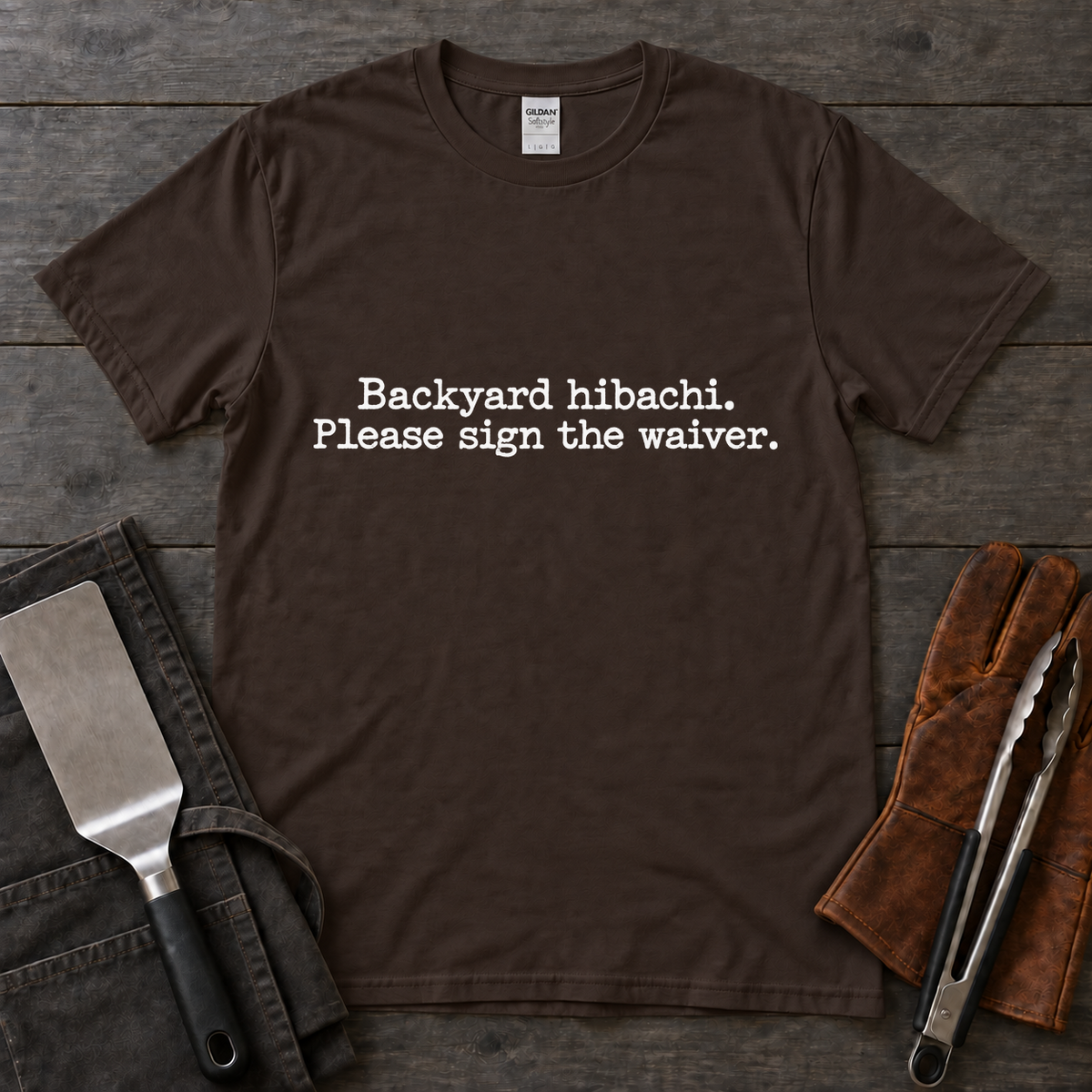 Backyard Hibachi Please Sign the Waiver Tee