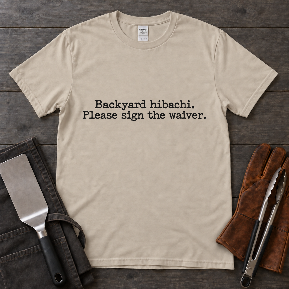Backyard Hibachi Please Sign the Waiver Tee