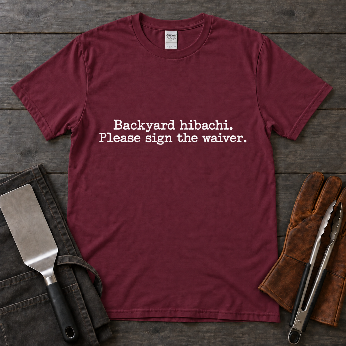 Backyard Hibachi Please Sign the Waiver Tee