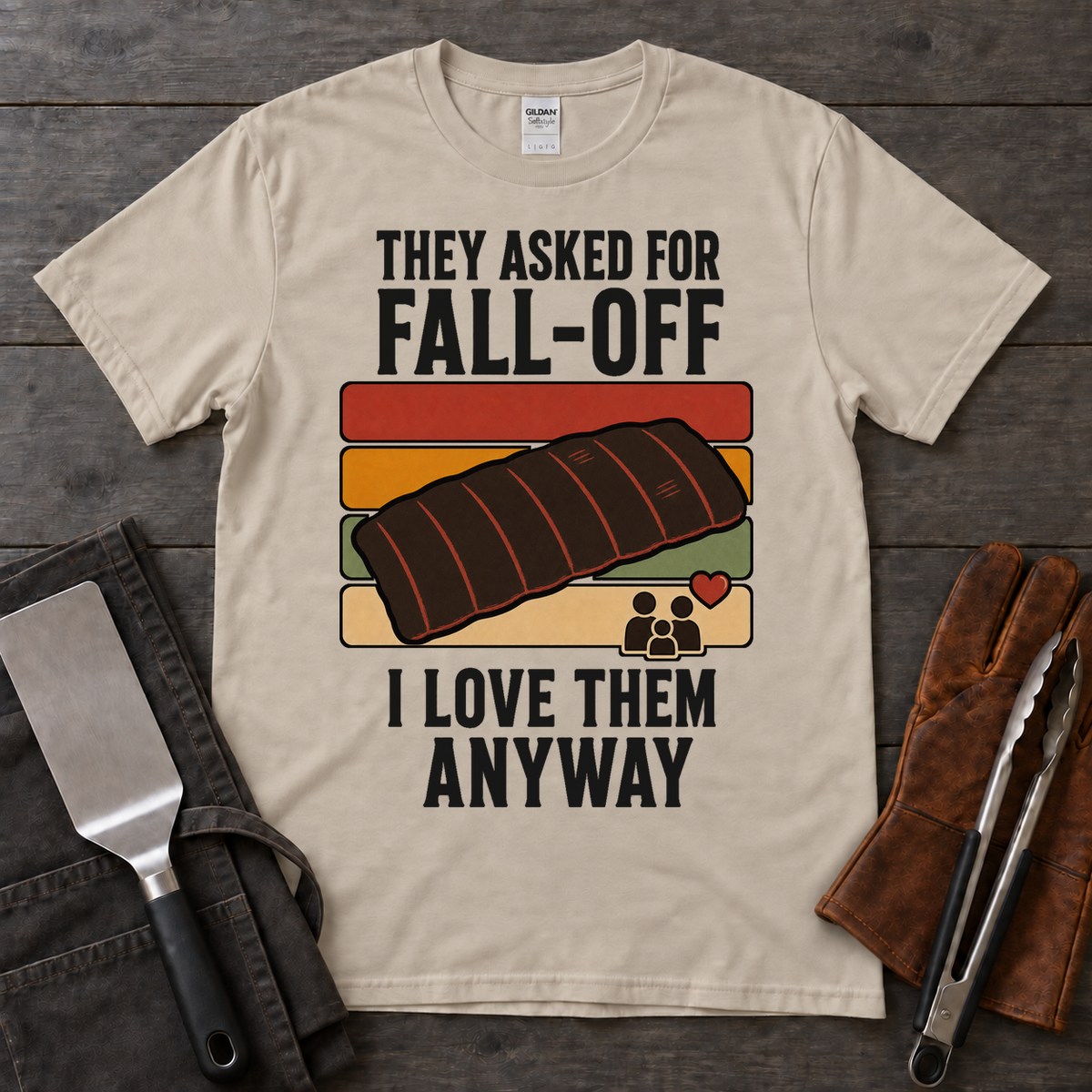 They Asked for Fall-Off, I Love Them Anyway Tee