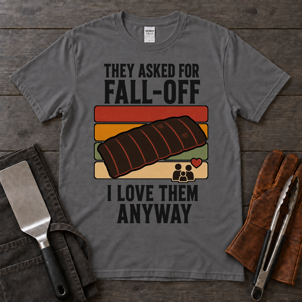 They Asked for Fall-Off, I Love Them Anyway Tee