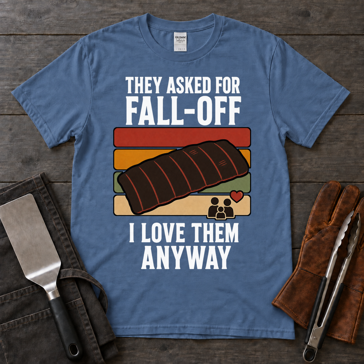 They Asked for Fall-Off, I Love Them Anyway Tee