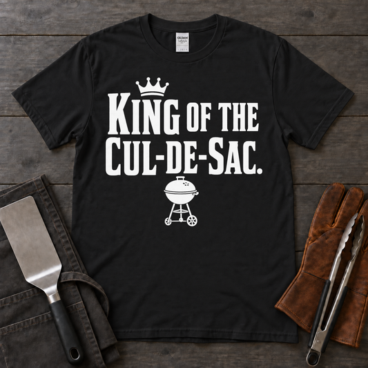 King of the Cul-de-Sac BBQ Tee