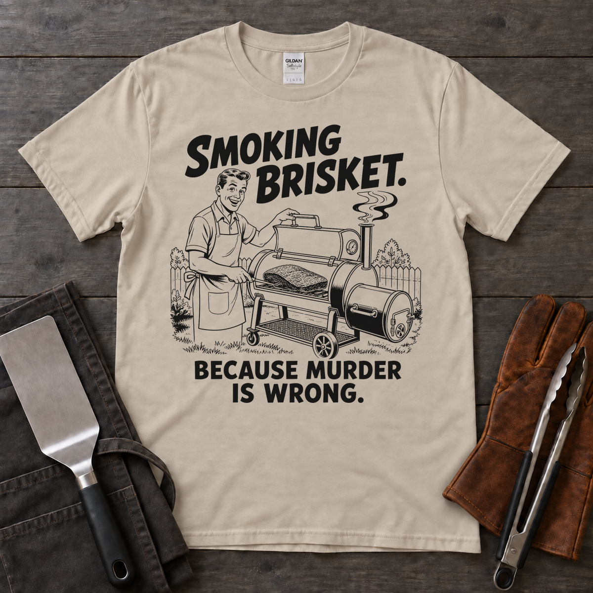Smoking Brisket Because Murder Is Wrong Tee