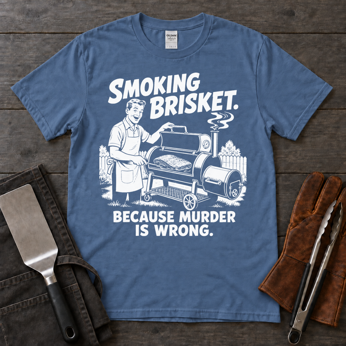 Smoking Brisket Because Murder Is Wrong Tee