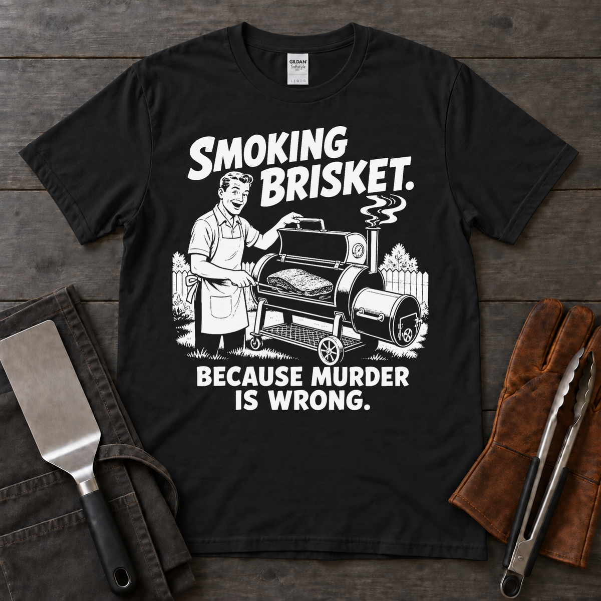Smoking Brisket Because Murder Is Wrong Tee