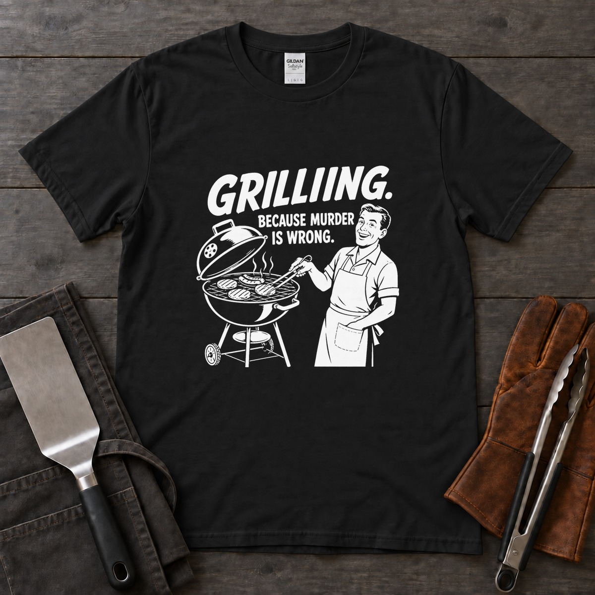 Grilling Because Murder Is Wrong Tee