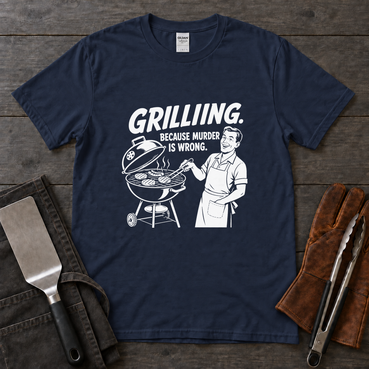 Grilling Because Murder Is Wrong Tee