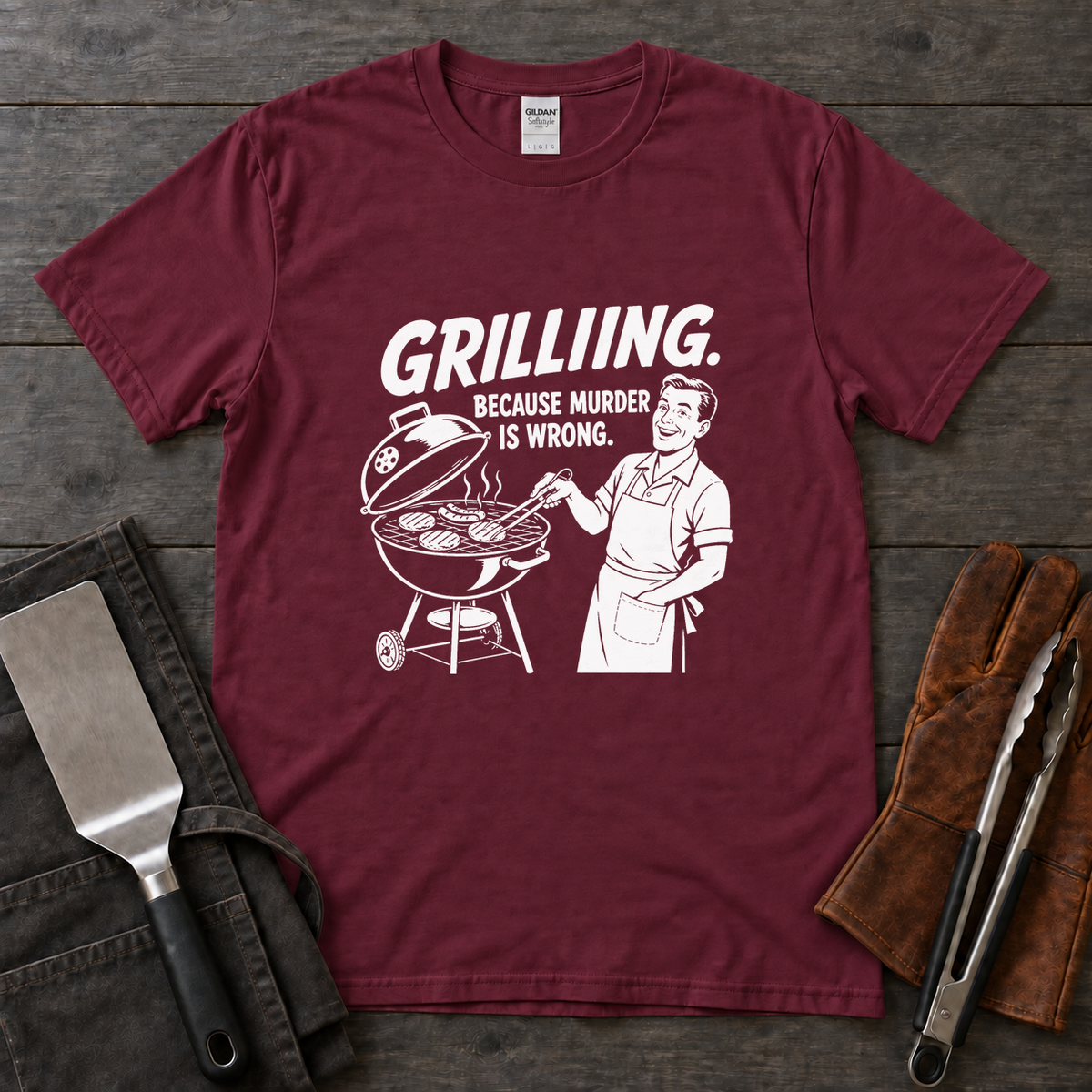 Grilling Because Murder Is Wrong Tee