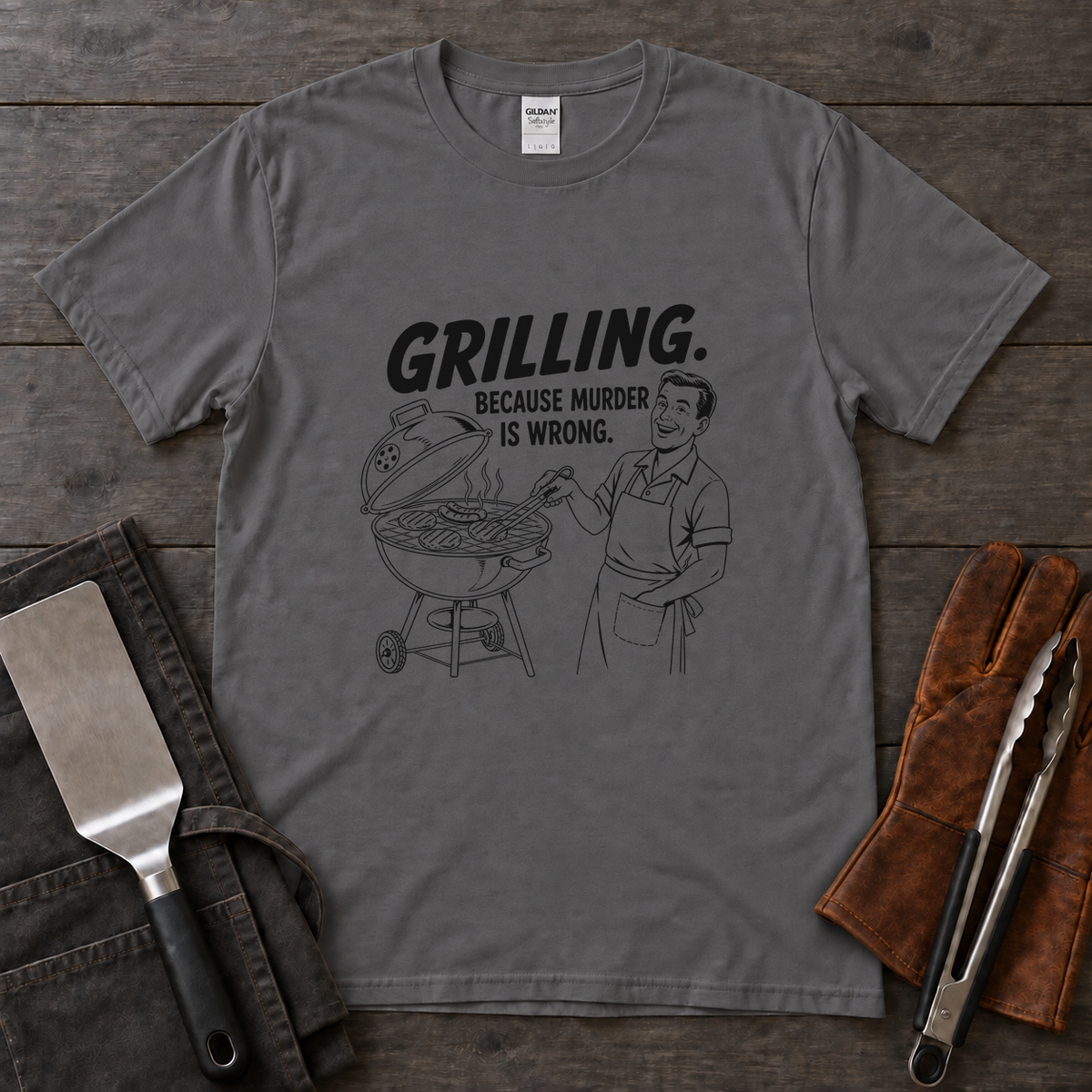 Grilling Because Murder Is Wrong Tee