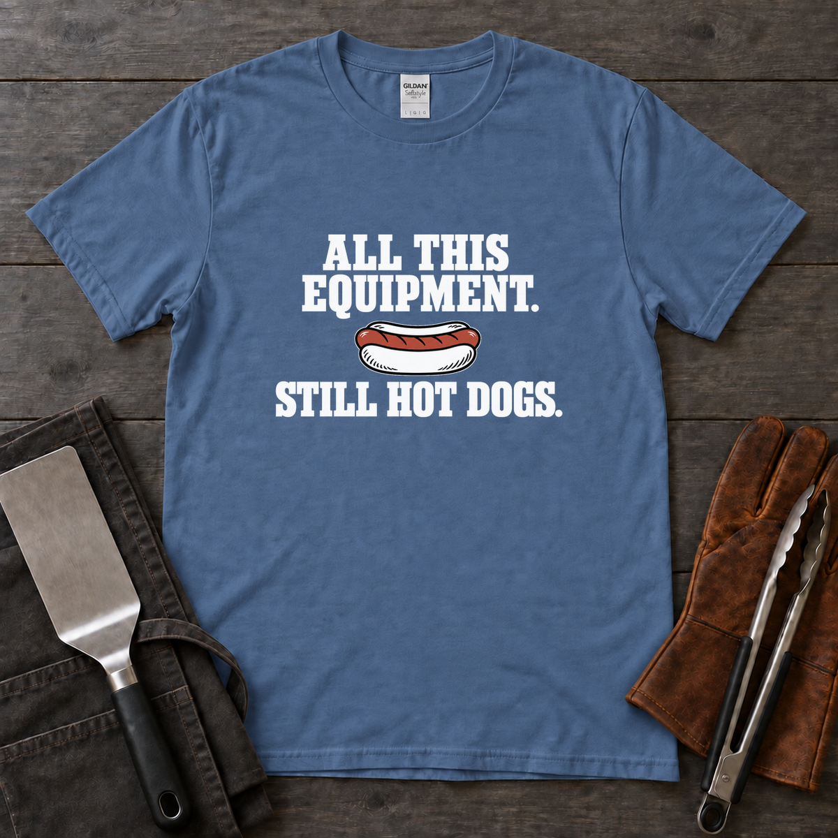 All This Equipment Still Hot Dogs Tee