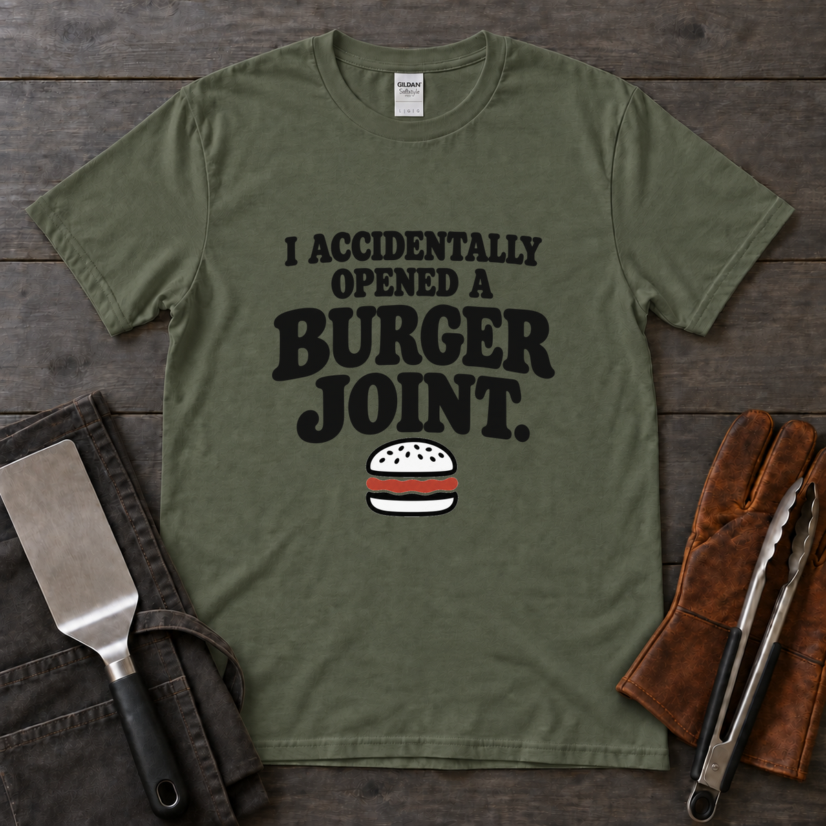 Accidentally Opened a Burger Joint Tee