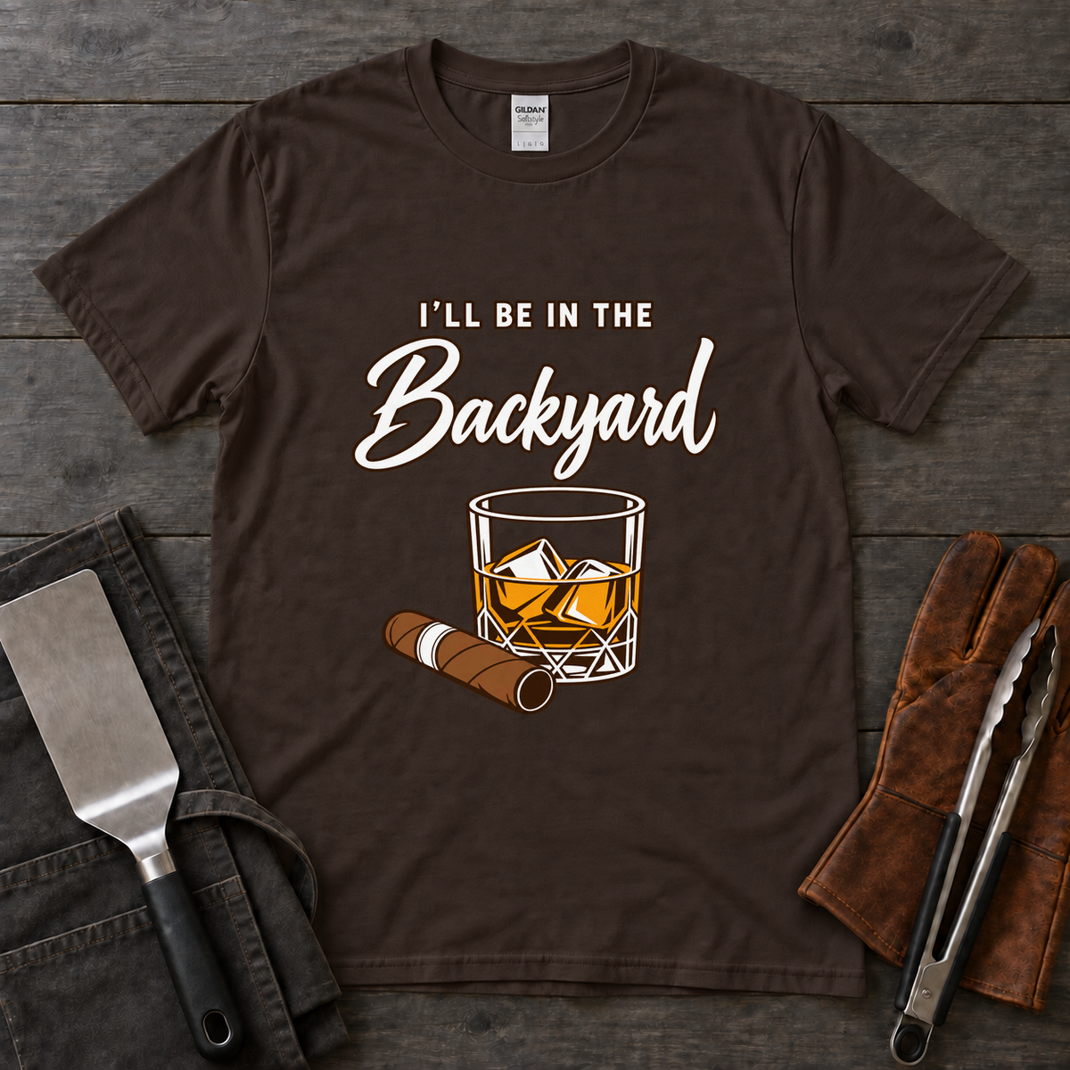 I'll Be in the Backyard Whiskey and Cigar Tee